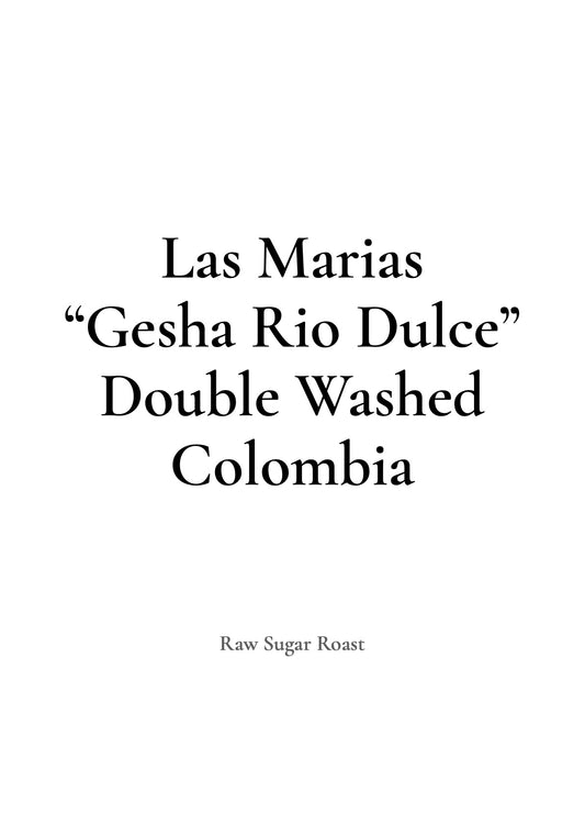 【NEW】Colombia Las Marias -Gesha Rio Dulce-